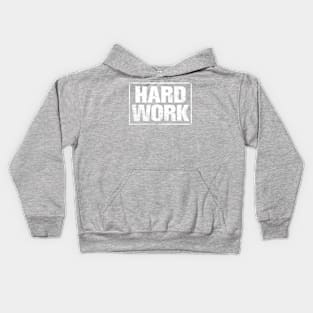 HARD WORK Kids Hoodie